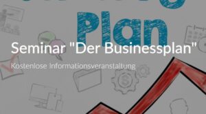 Seminar „Der Businessplan“