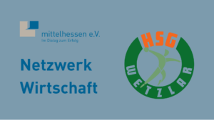 Teamgeist und Leidenschaft: Netzwerk Wirtschaft zu Gast bei der HSG Wetzlar