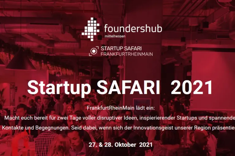Mittelhessischer Auftakt der Startup SAFARI FrankfurtRheinMain