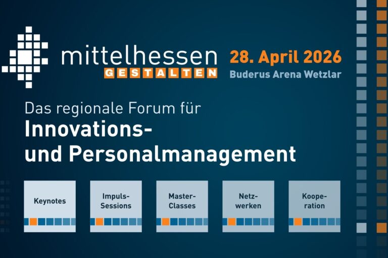 mittelhessen GESTALTEN: Das Forum für Innovations- und Personalmanagement