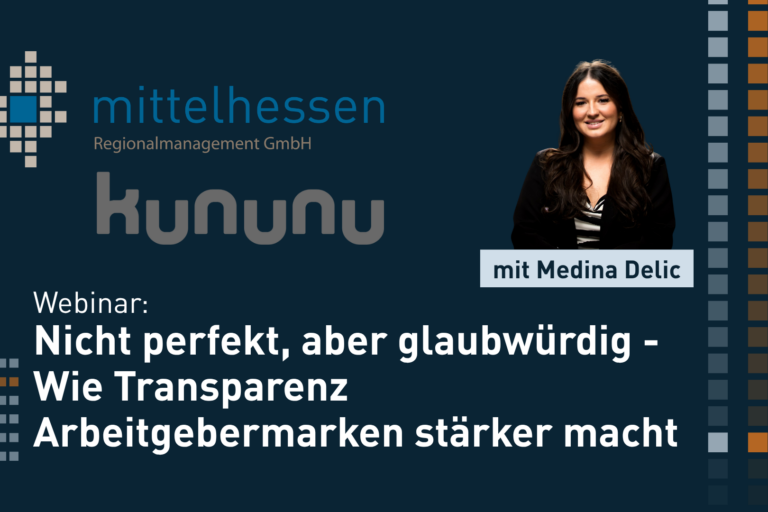 Webinar: Nicht perfekt, aber glaubwürdig – Wie Transparenz Arbeitgebermarken stärker macht