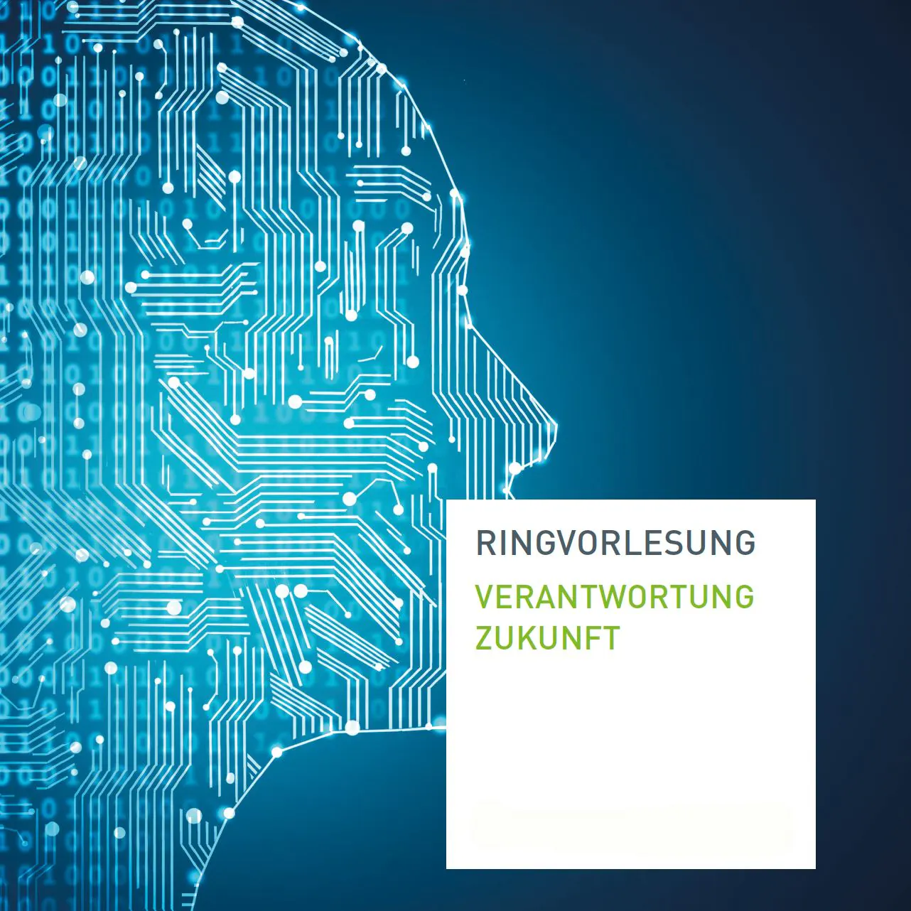 Banner mit einem digitalisierten Kopf mit Beschriftung Ringvorlesung „Verantwortung Zukunft“ , Quelle: THM