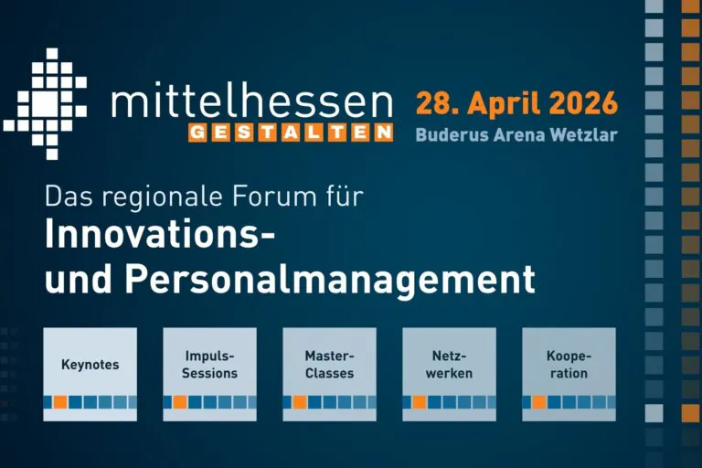 mittelhessen GESTALTEN: Das Forum für Innovations- und Personalmanagement